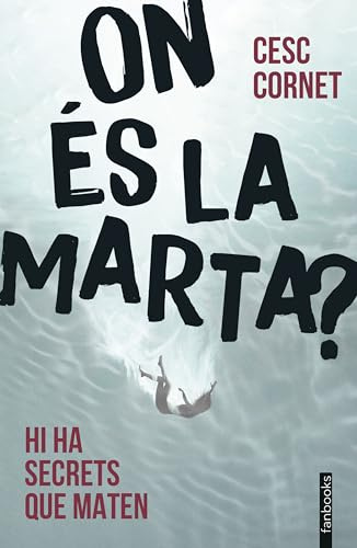 On és la Marta? (Thrillers)