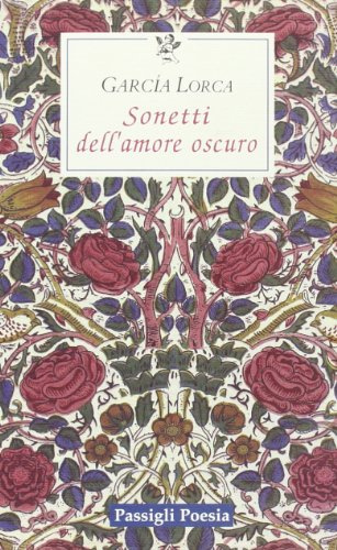 Sonetti dell'amore oscuro. Testo spagnolo a fronte