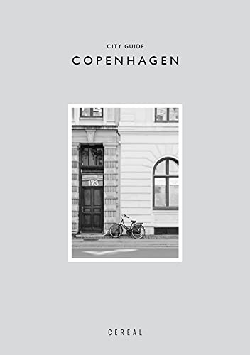 Cereal City Guide: Copenhagen: Copenhagen guide spotlighting minimalist cafés, bakeries, and design-forward stays.