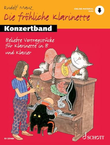 Die fröhliche Klarinette: Konzertband. clarinet and piano. Recueil de pièces instrumentales.