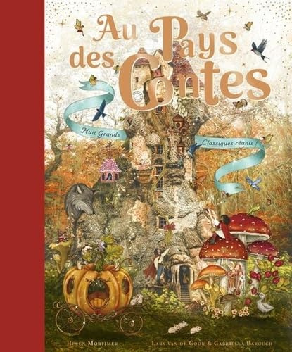 Au pays des contes: Huit grands classiques réunis !