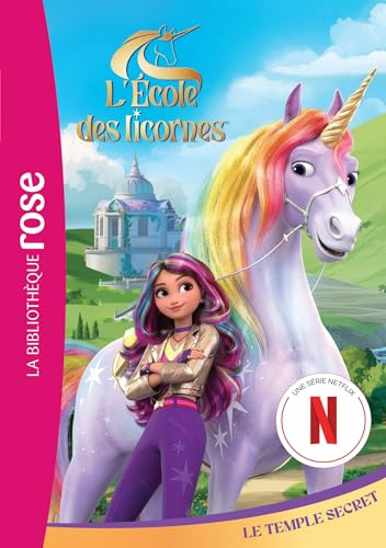L'école des Licornes (La série TV), Tome 01 - Le temple secret