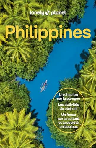 Lonely Planet - Guide Philippines 2025-2026: | Itinéraires, expériences, conseils pratiques