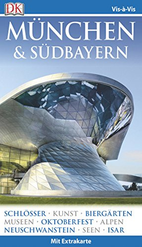 Vis-à-Vis Reiseführer München & Südbayern: mit Extra-Karte und Mini-Kochbuch zum Herausnehmen