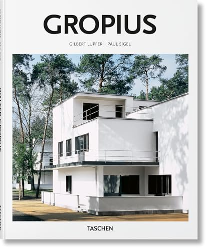 Gropius: 1883-1969: the Promoter of a New Form