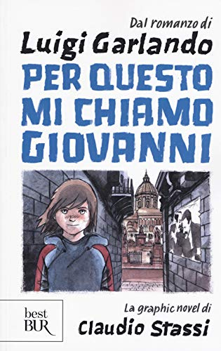 Per questo mi chiamo Giovanni. La graphic novel (Fumetto)