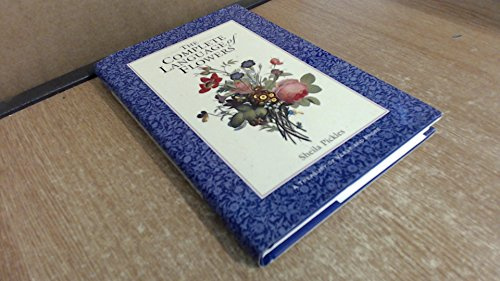 The Complete Language of Flowers: A Treasury of Verse and Prose