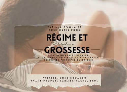 Régime alcalin et grossesse: Plan alimentaire alcalin pour femmes enceintes et allaitantes