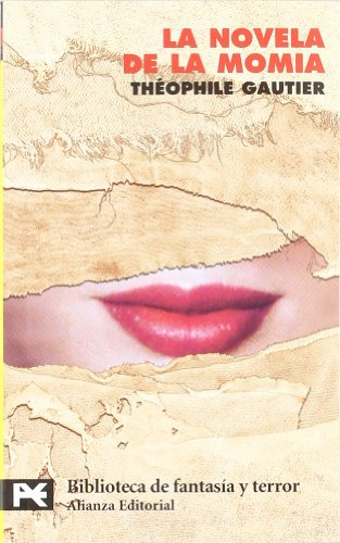 La novela de la momia (El libro de bolsillo - Bibliotecas temáticas - Biblioteca de fantasía y terror)