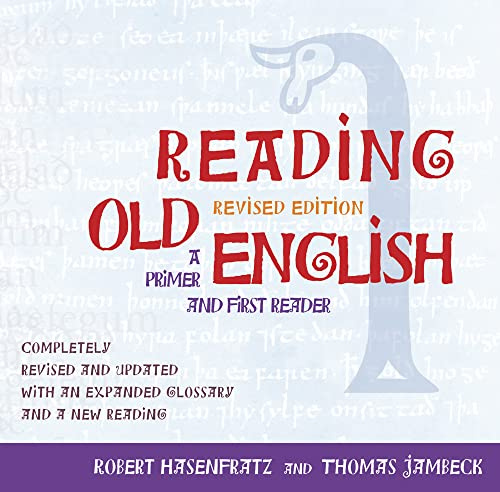 Reading Old English: A Primer and First Reader