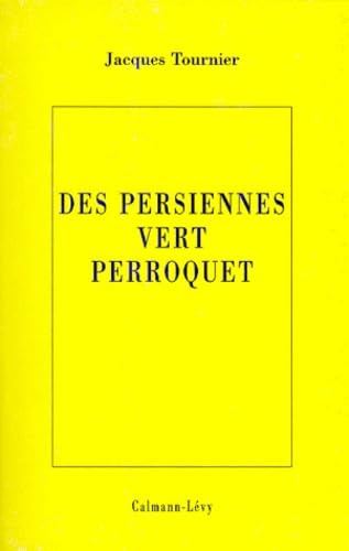 Les persiennes vert perroquet