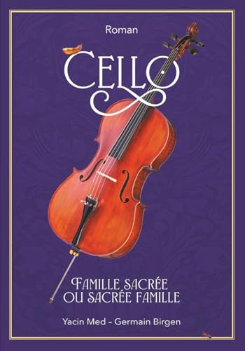 Cello: Famille sacrée ou sacrée famille