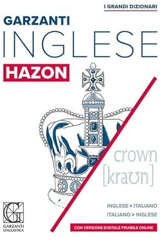 Grande dizionario Hazon di inglese. Inglese-italiano, italiano-inglese