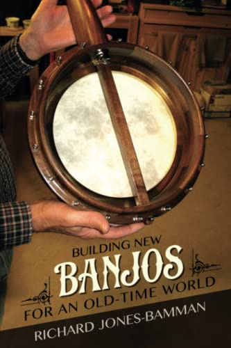 Building New Banjos for an Old-Time World