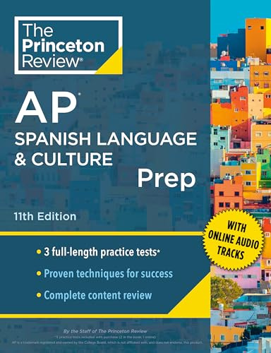 Princeton Review AP Spanish Language & Culture Prep, 11th Edition: 3 Practice Tests + Content Review + Strategies & Techniques (2024) (College Test Preparation)
