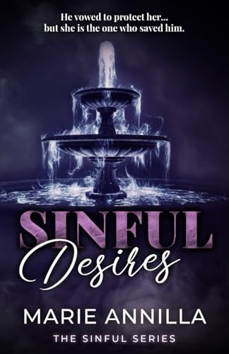 Sinful Desires: A Forbidden Bodyguard Dark Romance