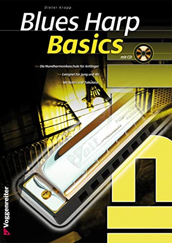 Blues Harp Basics: Die Grundlagen des Mundharmonikaspiels