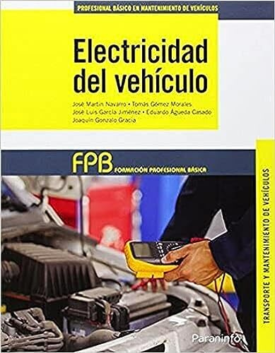 Electricidad del vehículo: Rústica (Transporte y Mantenimiento de Vehículos)