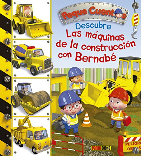 Descubre las máquinas de la construcción con Bernabé