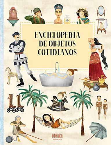 Enciclopedia de objetos cotidianos (Ideaka)