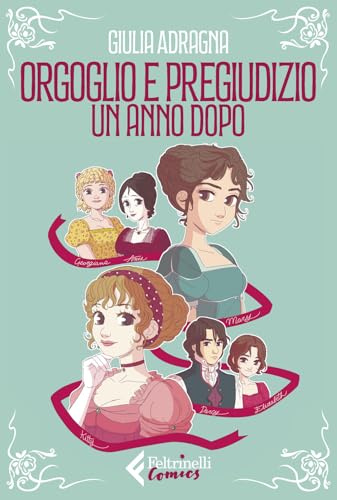 Orgoglio e pregiudizio. Un anno dopo