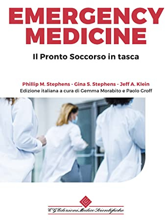 Emergency medicine. Il pronto soccorso in tasca