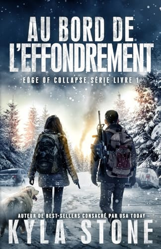 Au Bord De L’effondrement: Thriller Post-Apocalyptique