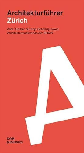 Zürich. Architekturführer (Architekturführer/Architectural Guide)