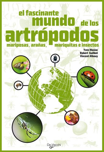El fascinante mundo de los artrópodos