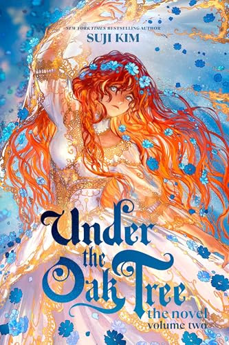Under the Oak Tree, Vol. 2 (novel): The New York Times bestselling fantasy romance sensation
