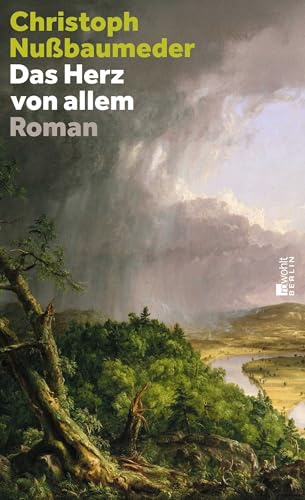 Das Herz von allem: 1796 - ein deutscher Auswanderer kommt in die USA, um an einer Expedition teilzunehmen. Ein packender Abenteuerroman über Schuld und Unschuld einer jungen Nation.