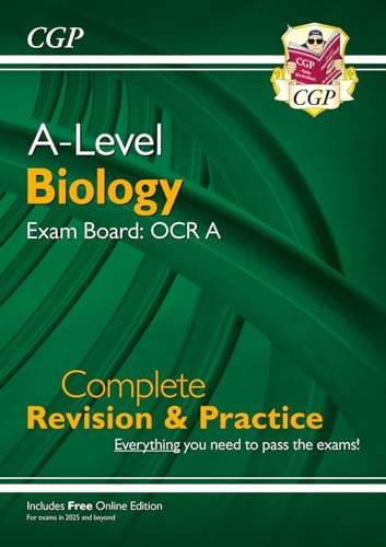 A-Level Biology: OCR A Year 1 & 2 Complete Revision & Practice with Online Edition (CGP OCR A A-Level Biology)