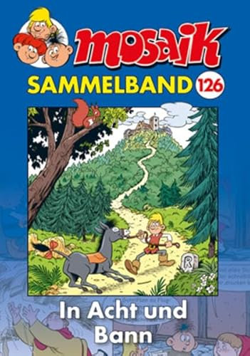 MOSAIK Sammelband 126 Softcover: In Acht und Bann