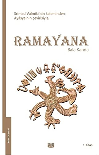 Ramayana - Bala Kanda 1. Kitap