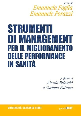 Strumenti di management per il miglioramento delle performance in sanità
