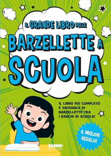 Il grande libro delle barzellette a scuola