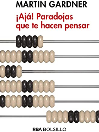 !Ajá! Paradojas que te hacen pensar (No Ficción)