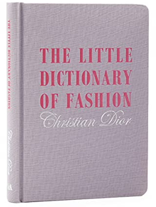 The Little Dictionary of Fashion