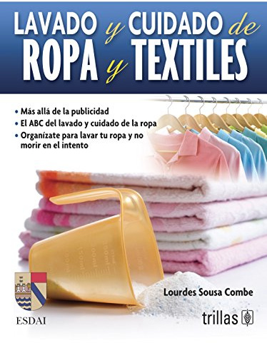 Lavado y cuidado de ropa y textiles / Washing and Care of Clothing and Textiles