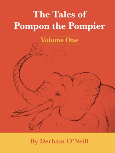 Tales of Pompon the Pompier: Volume One