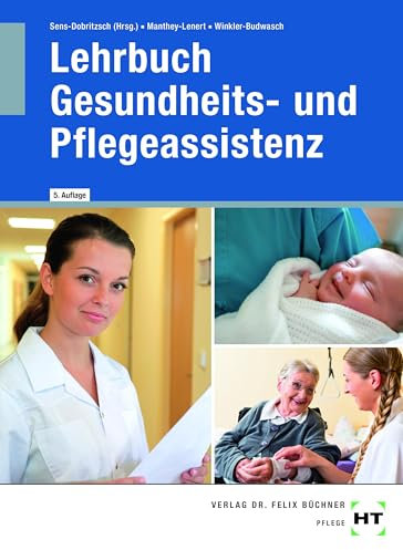 Lehrbuch Gesundheits- und Pflegeassistenz