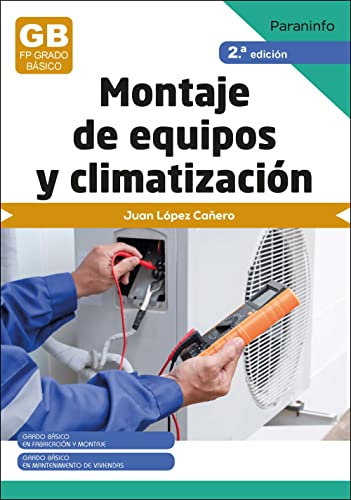 Montaje de equipos de climatización 2.ª edición: CFGB (Fabricación Mecánica)