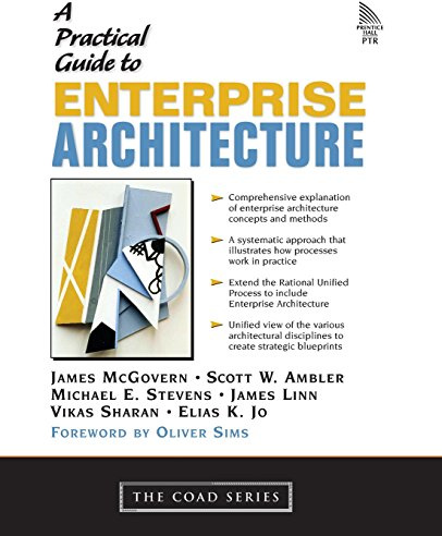 Practical Guide to Enterprise Architecture, A
