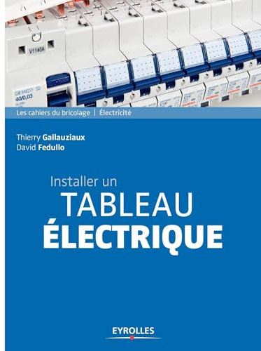 Installer un tableau électrique