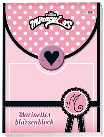 Miraculous: Marinettes Skizzenblock