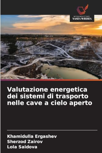 Valutazione energetica dei sistemi di trasporto nelle cave a cielo aperto
