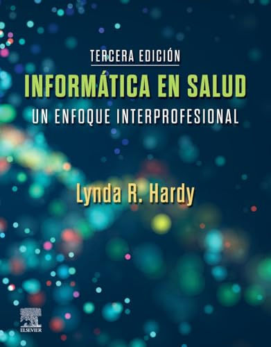 Informática en salud: Una aproximación interprofesional