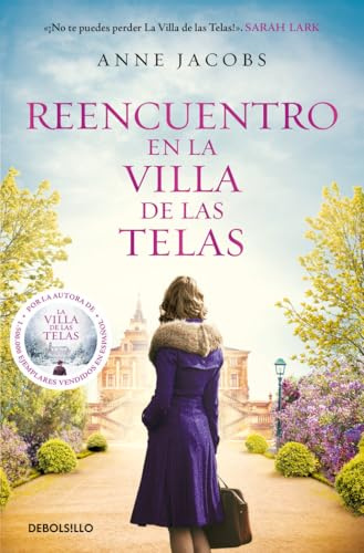 Reencuentro en la villa de las telas (La villa de las telas 6) (Best Seller)