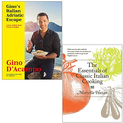 La escapada italiana al Adriático de Gino por Gino D'Acampo y los fundamentos de la cocina italiana clásica por Marcella Hazan Colección de 2 libros