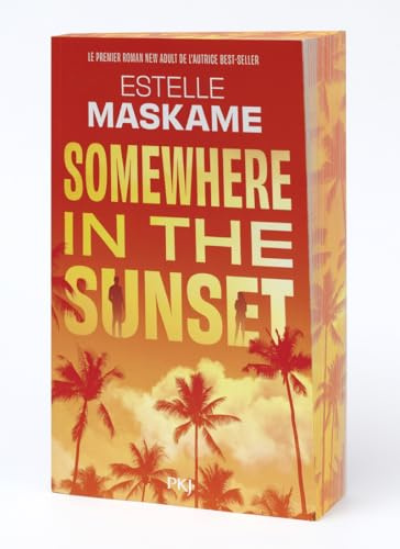 Somewhere in the sunset - new adult - romance - drame